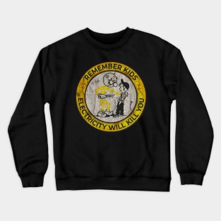 VINTAGE -  Retro - Yellow Electricity Will Kill You Kids Crewneck Sweatshirt